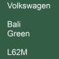 Preview: Volkswagen, Bali Green, L62M.